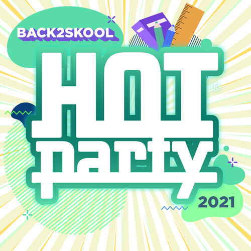 HOT PARTY BACK2SKOOL 2021 (Explicit)