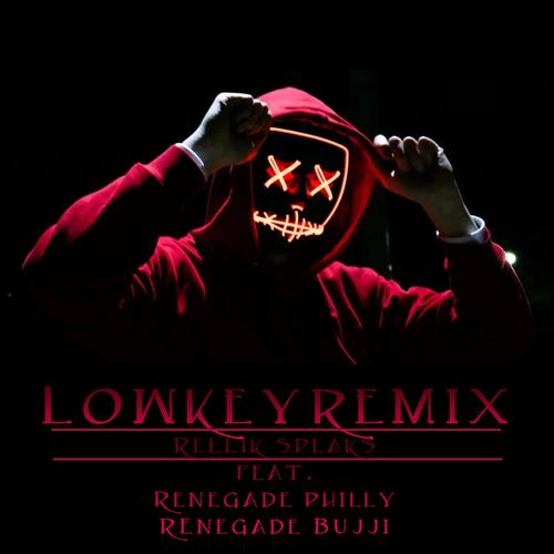 LowKey Remix (Explicit)