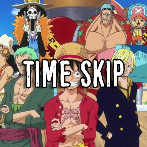 Time Skip (One Piece) [Explicit]