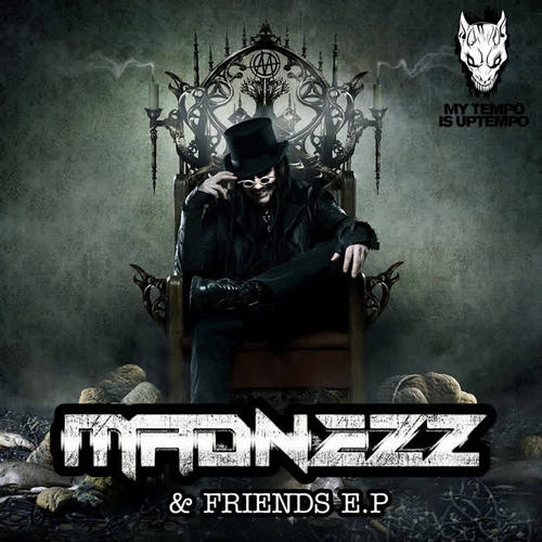 Madnezz & Friends