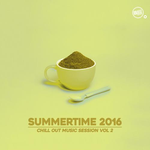 Summertime 2016 - Chill out Music Session, Vol. 2