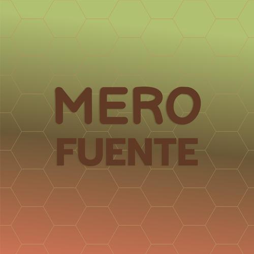 Mero Fuente