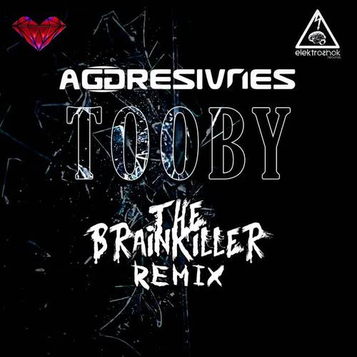 Tooby (The Brainkiller Remix)