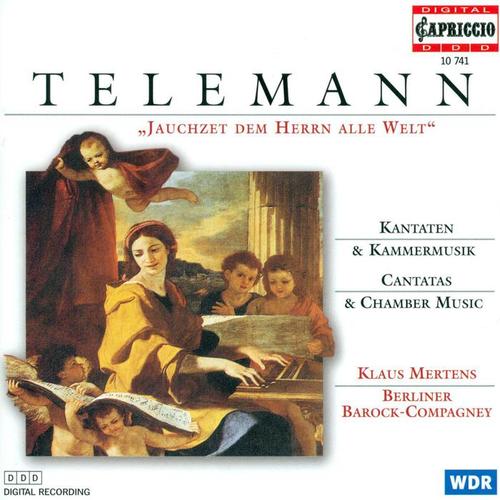 TELEMANN, G.P.: Cantatas / Chamber Music (Mertens, Berliner Barock Compagney)