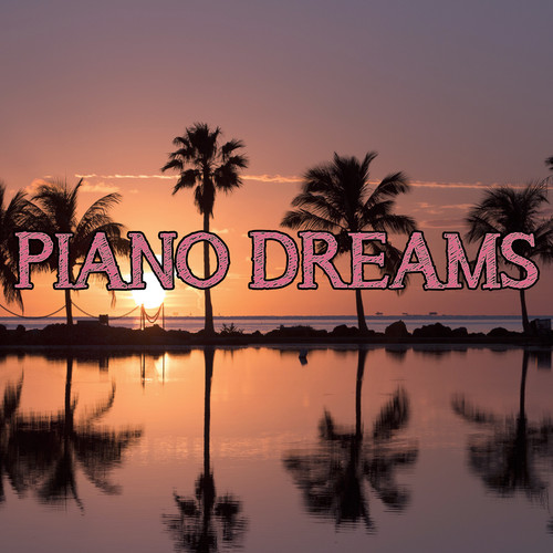 Piano Dreams