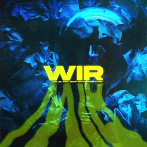 Wir (feat. Tekko) [Explicit]