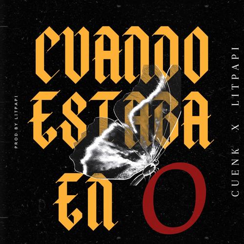 Cuando estaba en 0 (feat. Lit papi) [Explicit]