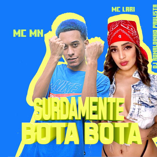 Surdamente Bota Bota (Explicit)