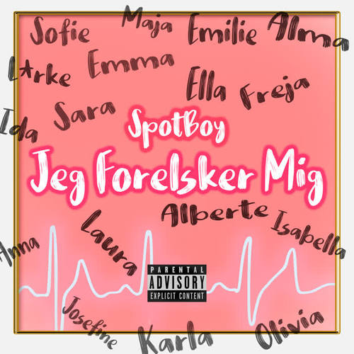 Jeg Forelsker Mig (Explicit)