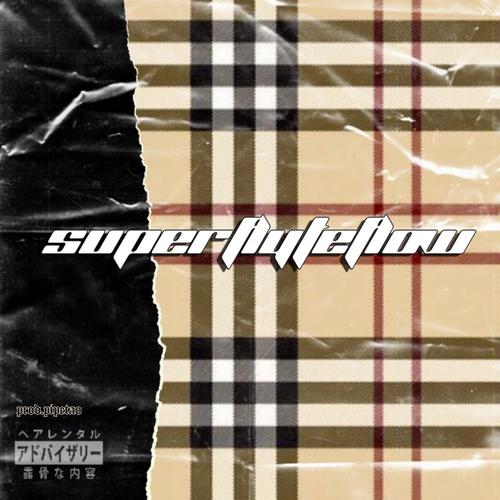 SUPERFLYTEFLOW (Explicit)