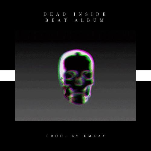 DEAD INSIDE (Explicit)