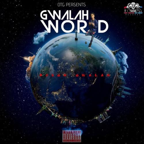 Gwalah World 2.5 (Explicit)