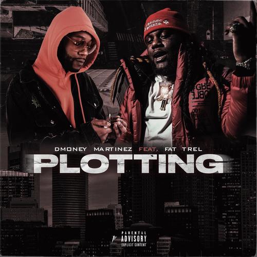 Plotting (feat. Fat Trel) [Explicit]