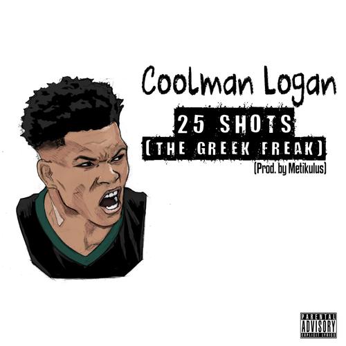 25 Shots (The Greek Freak) [Explicit]