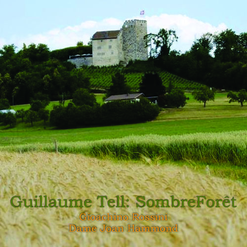 Guillaume Tell: Sombre Forêt