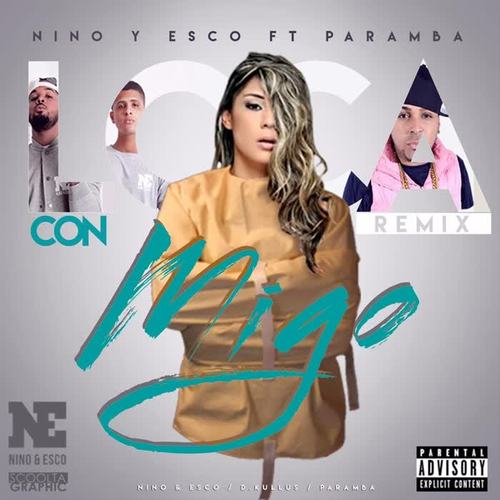 Loca Conmigo (Remix) [feat. Paramba]