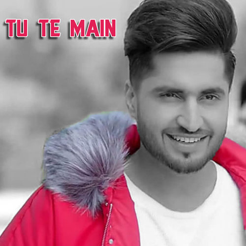 Tu Te Main