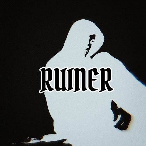 RUINER (Explicit)