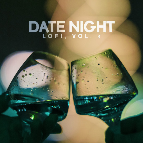 Date Night Lofi, Vol. 3