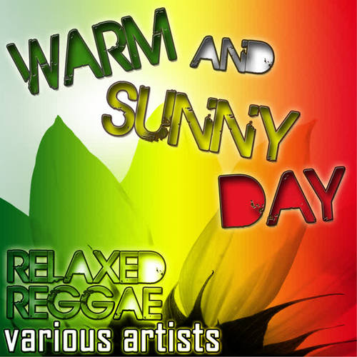 Warm and Sunny Day: Relaxed Reggae