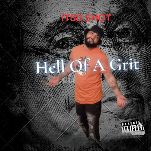 Hell Of A Grit (Explicit)