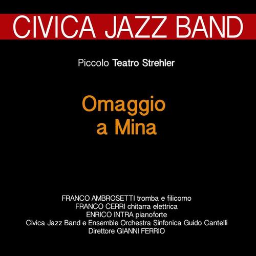 Omaggio a Mina (Jazz al Piccolo Teatro Strehler)