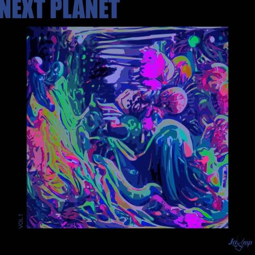 Next Planet, Vol. 1 (Explicit)