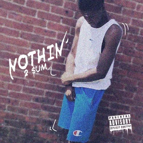 NOTHIN' 2 SUM (Explicit)