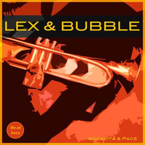 Lex & Bubble