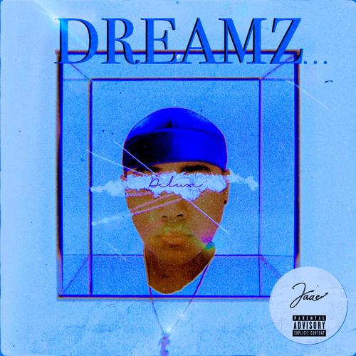 DREAMZ... (Bonus) [Explicit]