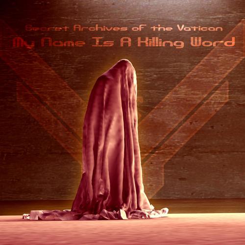 My Name Is a Killing Word