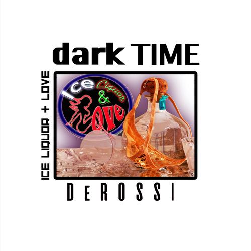 Dark Time (feat.Ice Liquor and Love)