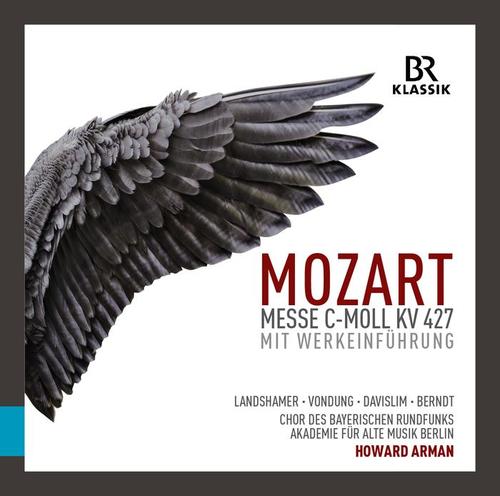 Mozart: Messe in C-Moll, K. 427 