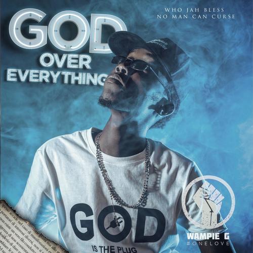 God Over Everything (Explicit)