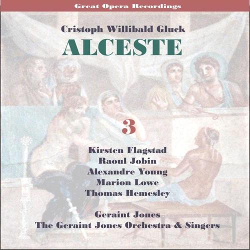 C.W.Gluck: Alceste [1956] , Vol. 3