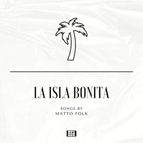 La Isla Bonita