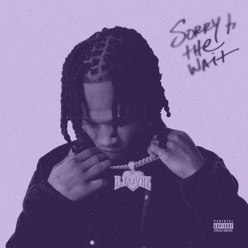 Sorry 4 The Wait... (Deluxe) [Explicit]