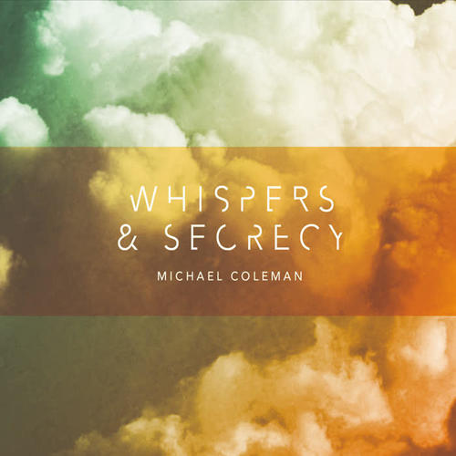 Whispers & Secrecy