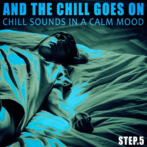 And the Chill Goes on - Step.5