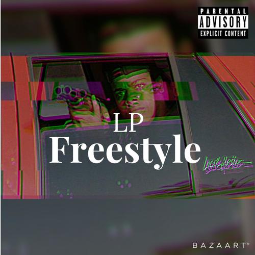 Freestyle (feat. LP) [Explicit]