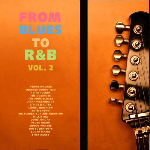 From Blues to R&B, Vol. 2