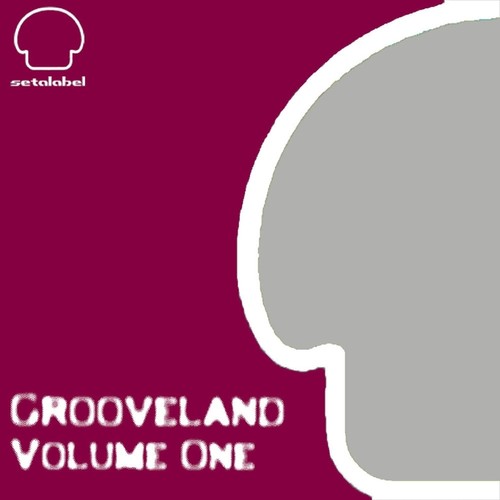 Grooveland, Vol. I