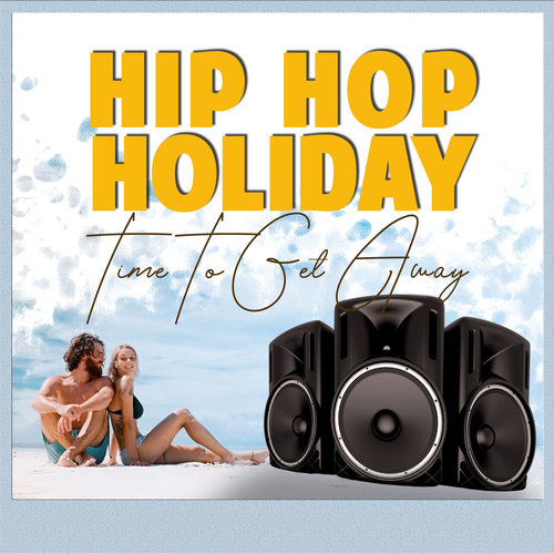 Hip Hop Holiday (Explicit)