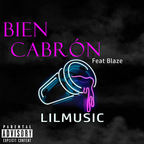 Bien cabrón (Explicit)