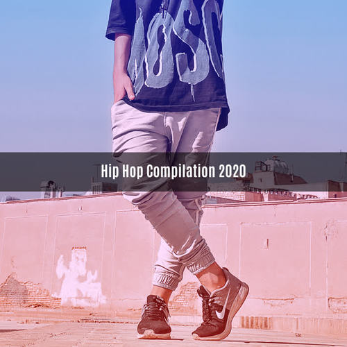 Hip Hop Compilation 2020