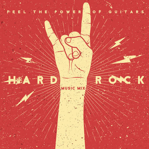 Feel the Power of Guitars - Hard Rock Music Mix