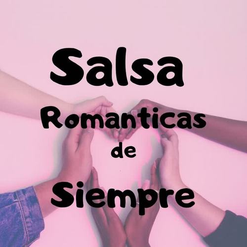 Salsa Romanticas de Siempre