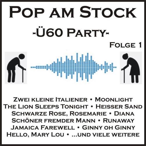 Pop am Stock - Ü60-Party, Folge 1