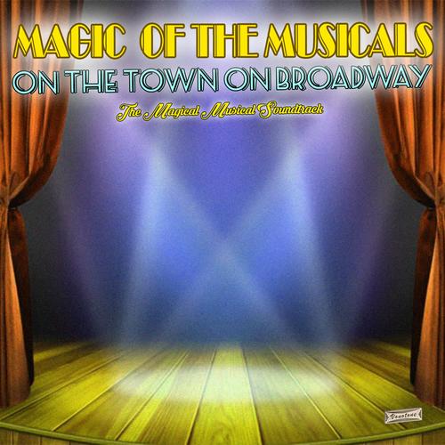 Magic of the Musicals, 