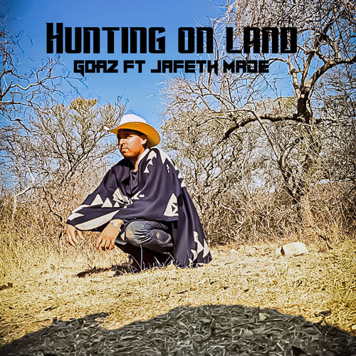 Hunting On Land (Explicit)